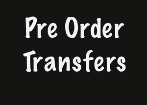 Pre Order Transfers