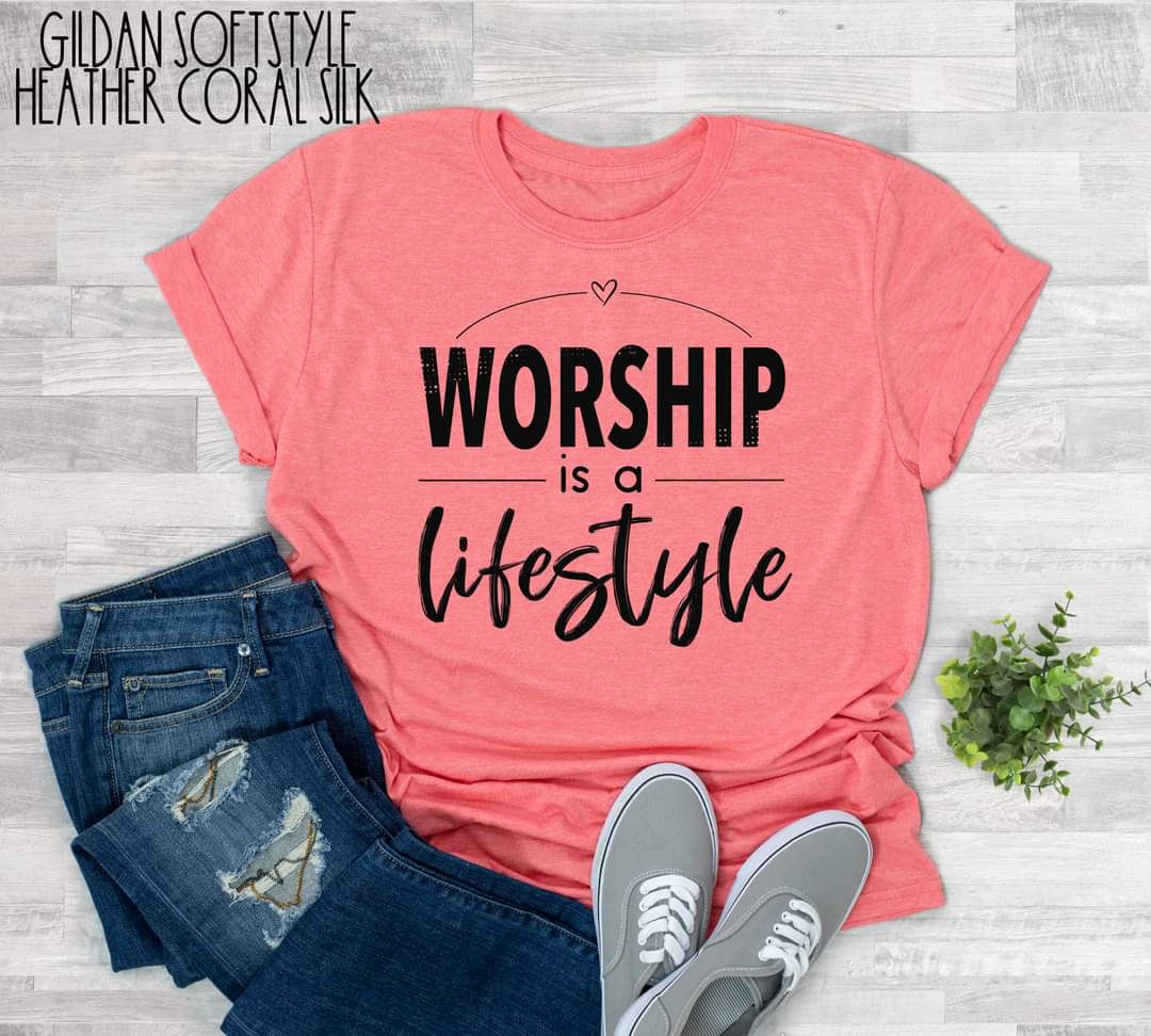 Worship is a Lifestyle Ships 5/22