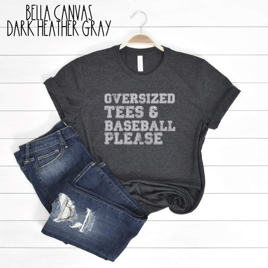 #265... Oversized tees and baseball please ships 5/28