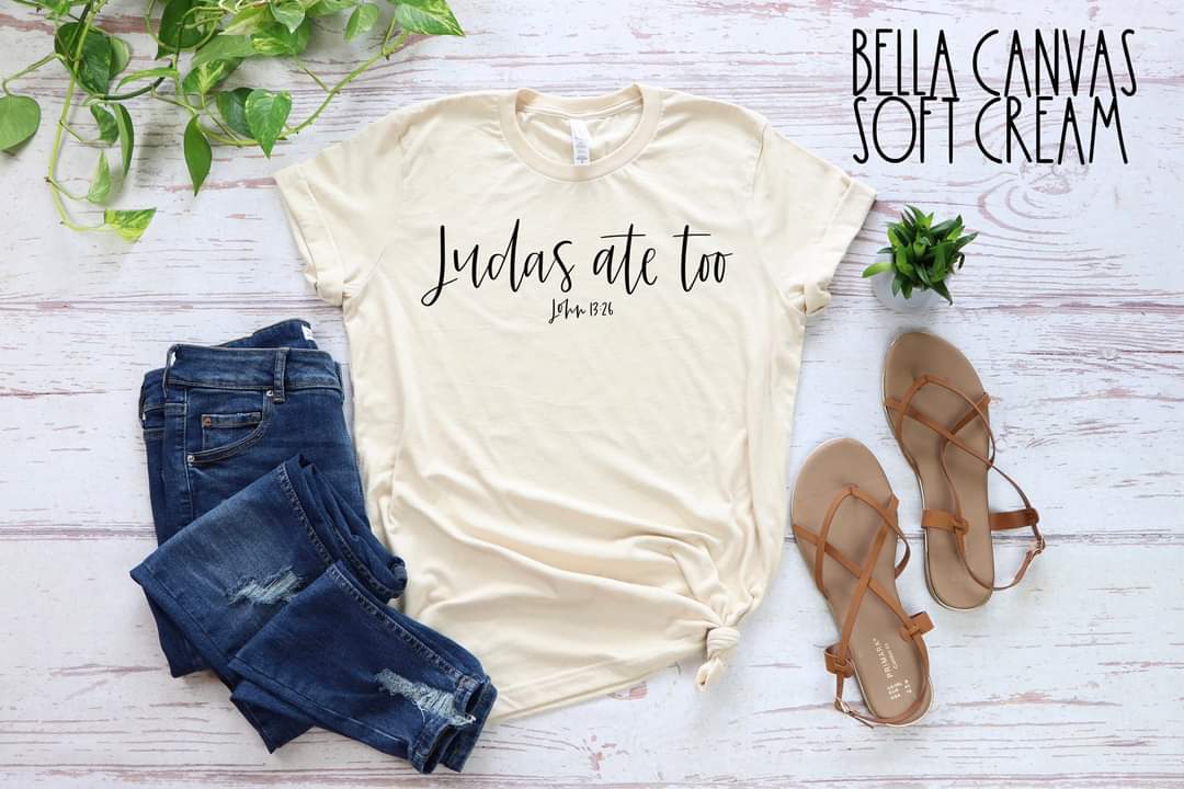 Judas ate too. Ships 3/18