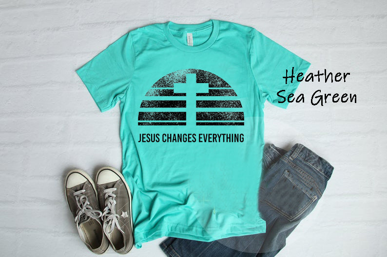 #511... Jesus Changes everything. Ships 6/3