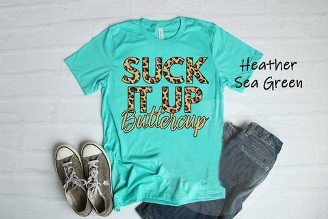 #446... Suck it Up Buttercup. Leopard. Ships 3/5