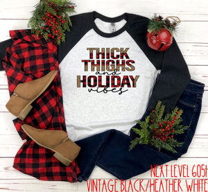 #498... H.H. Thick Thighs and Holiday Vibes. Ships 11/29