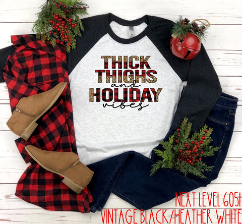 #498... H.H. Thick Thighs and Holiday Vibes. Ships 11/29